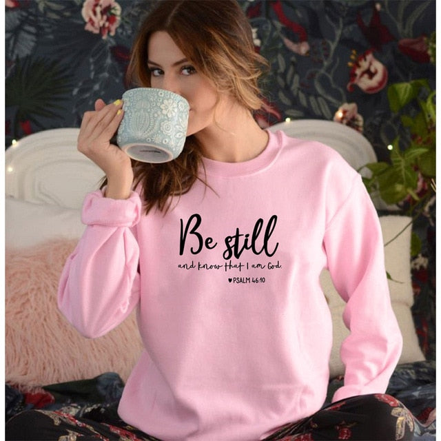 Be Still And Know That I Am God Pslam 46:10 Sweatshirts Unisex Women Religious Christian Hoodies Vintage Jesus Faith Pullovers