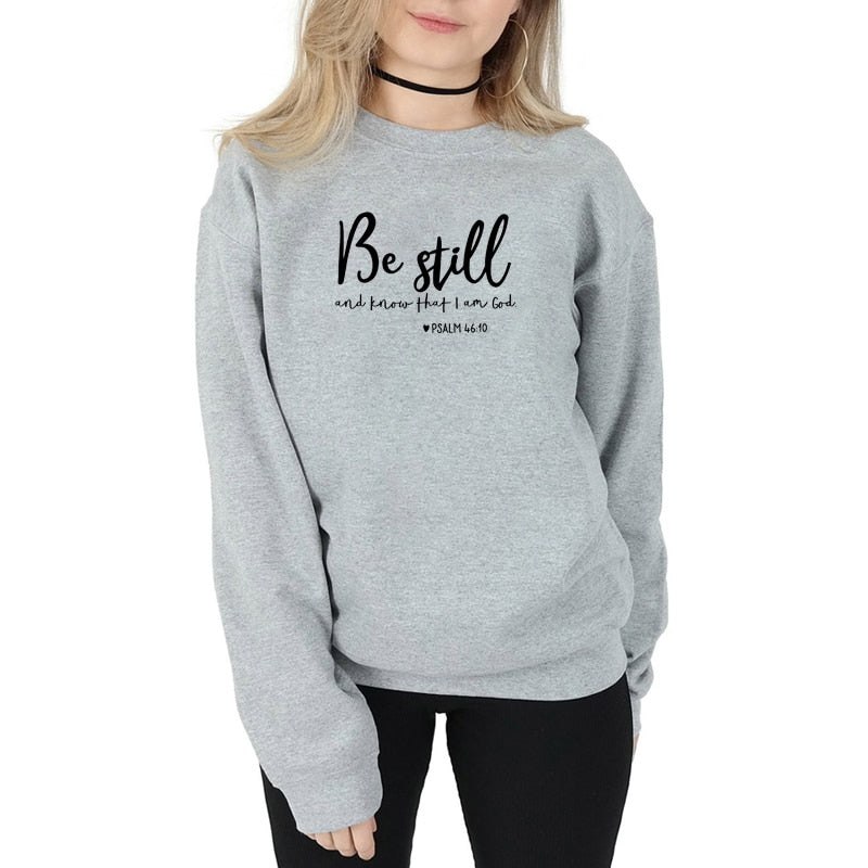 Be Still And Know That I Am God Pslam 46:10 Sweatshirts Unisex Women Religious Christian Hoodies Vintage Jesus Faith Pullovers