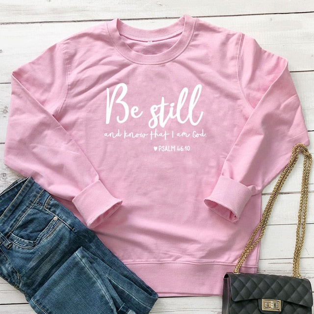 Be Still And Know That I Am God Pslam 46:10 Sweatshirts Unisex Women Religious Christian Hoodies Vintage Jesus Faith Pullovers